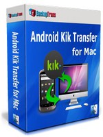 Special Backuptrans Android Kik Transfer for Mac (Personal Edition) Discount